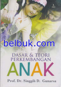 Image of Dasar & Teori Perkembangan Anak
