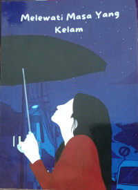 Image of Melewati Masa yang Kelam