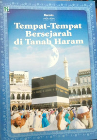 Image of Tempat-tempat Bersejarah Di Tanah Haram